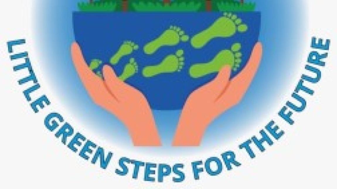 LITTLE GREEN STEPS FOR THE FUTURE  E-TWINNING PROJESİ TANITIM SİTEMİZ